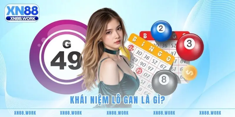 Khái niệm lô gan là gì?