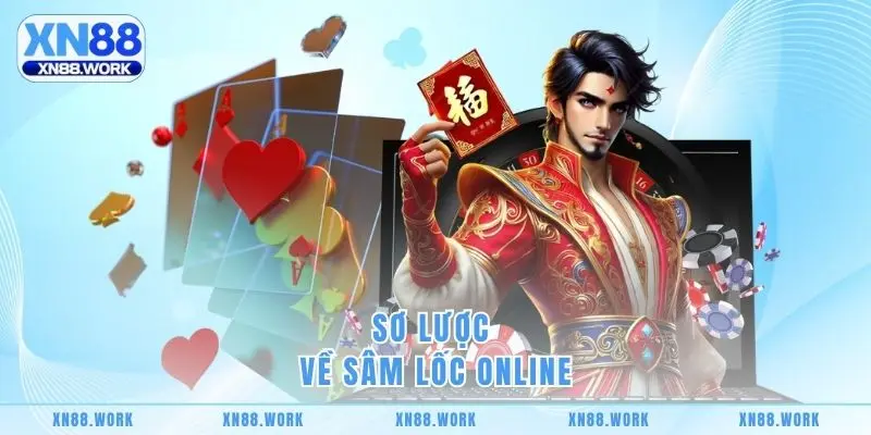 Sơ lược về sâm lốc online