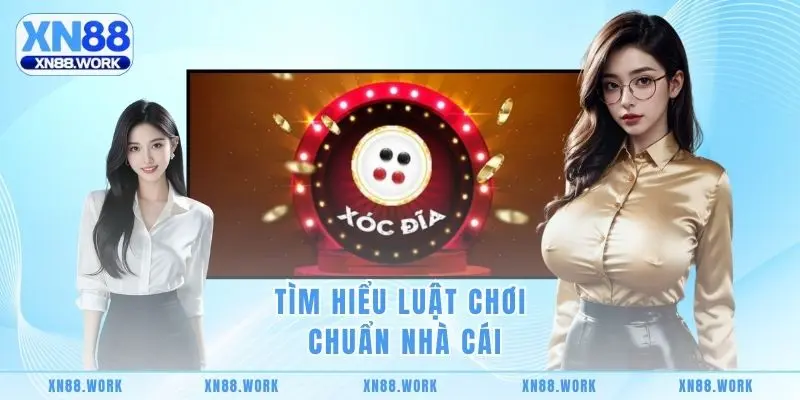 Tìm hiểu luật chơi chuẩn nhà cái