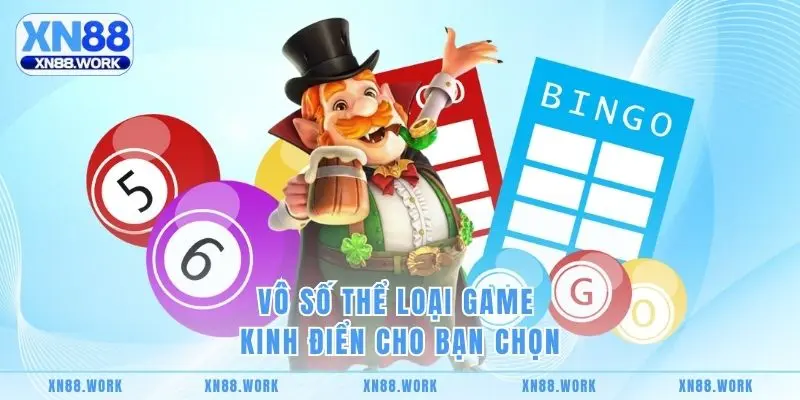 Vô số thể loại game kinh điển cho bạn chọn 